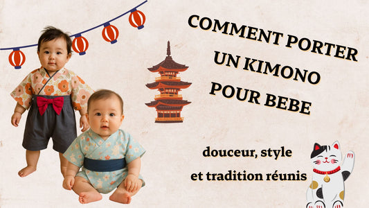 Comment porter un kimono pour bébé : douceur, style et tradition réunis
