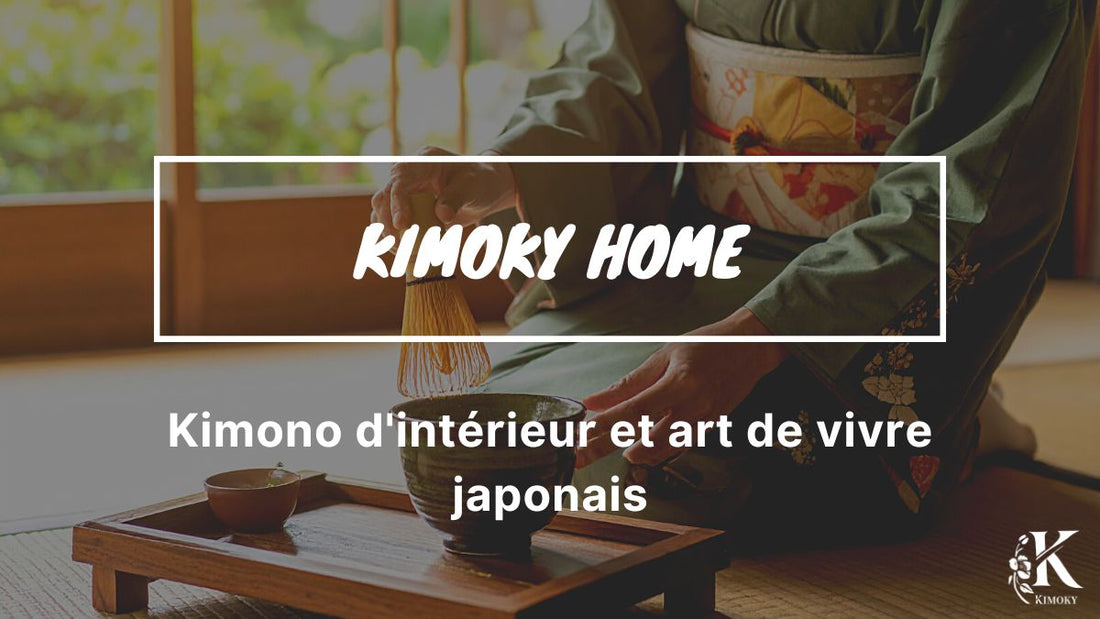 visuel Kimoky pour Kimono d'intérieur et art de vivre japonais : créer son espace détente à la maison