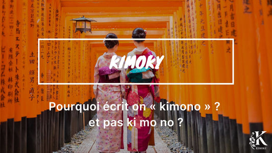bannière pour le blog pourquoi écrit on kimono et pas ki mo no?
